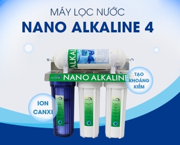 	
Máy Nano Alkaline - Máy lọc cao cấp 